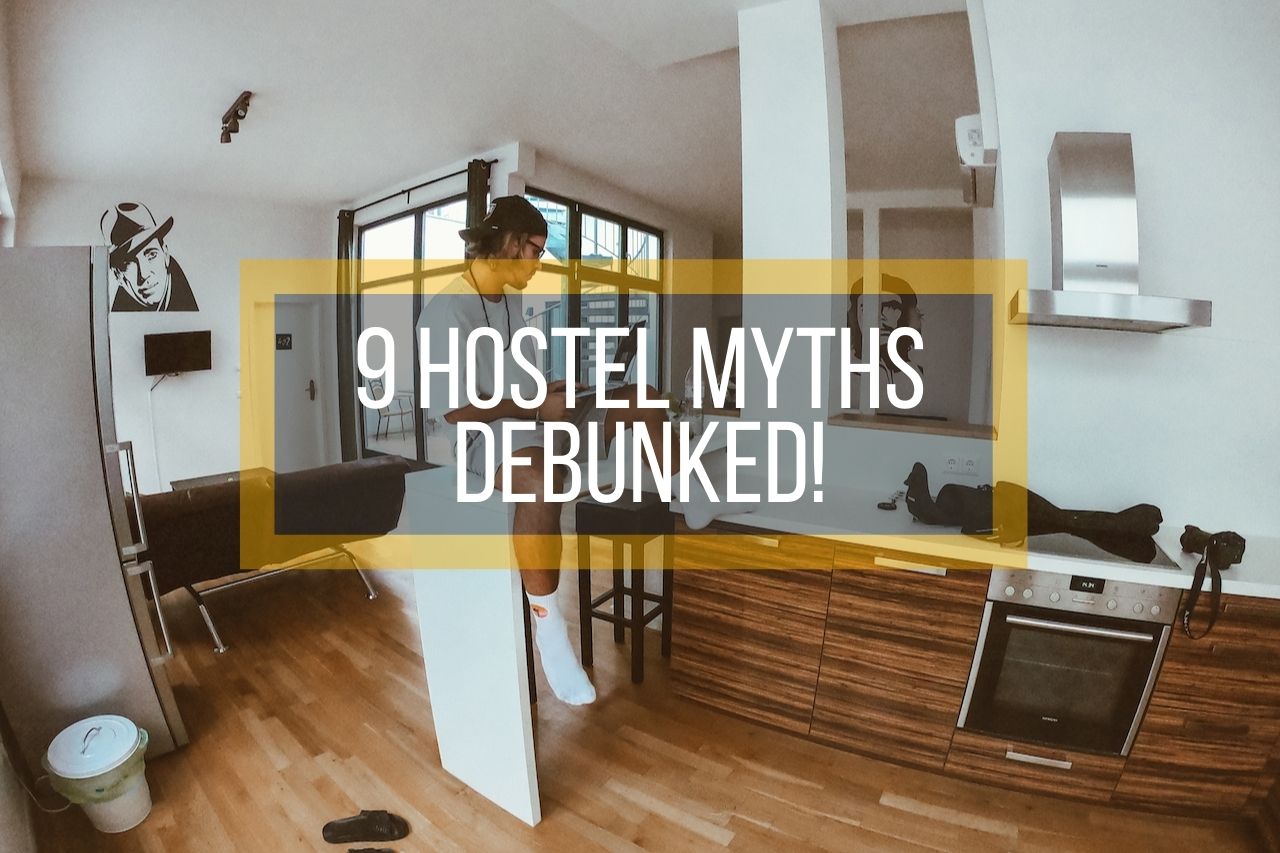 9 Hostel Myths Debunked