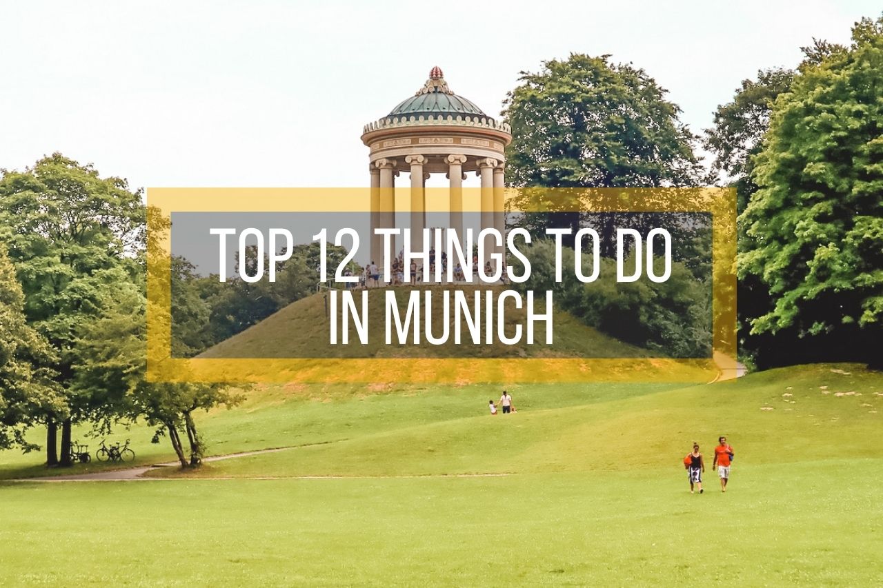 Top 12 Things to Do in Munich