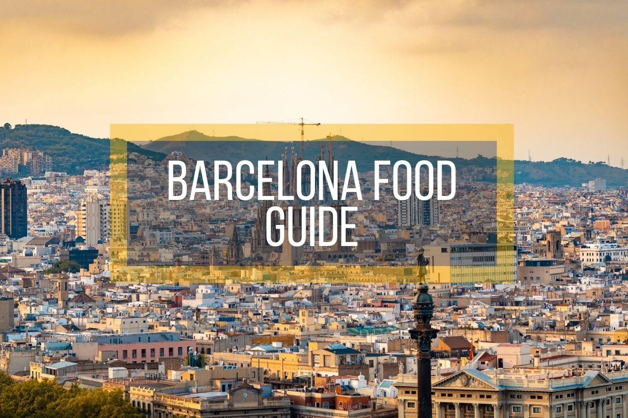 Barcelona Food Guide