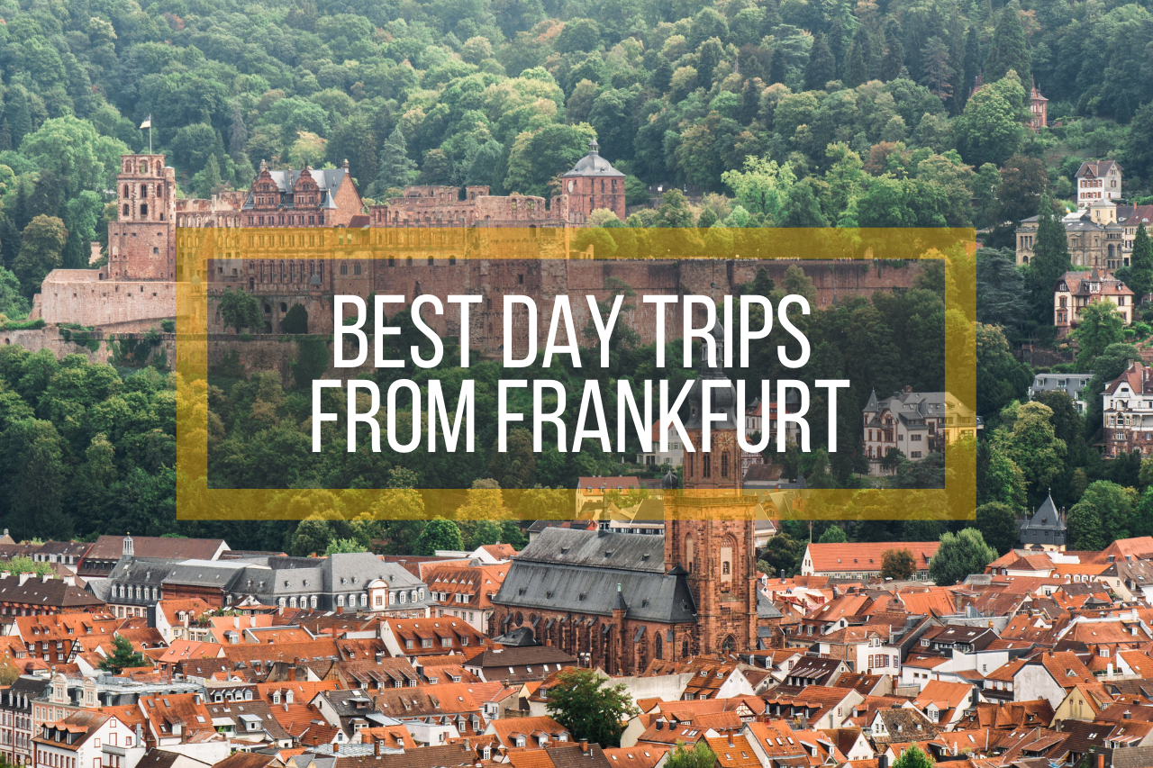 Best Day Trips from Frankfurt