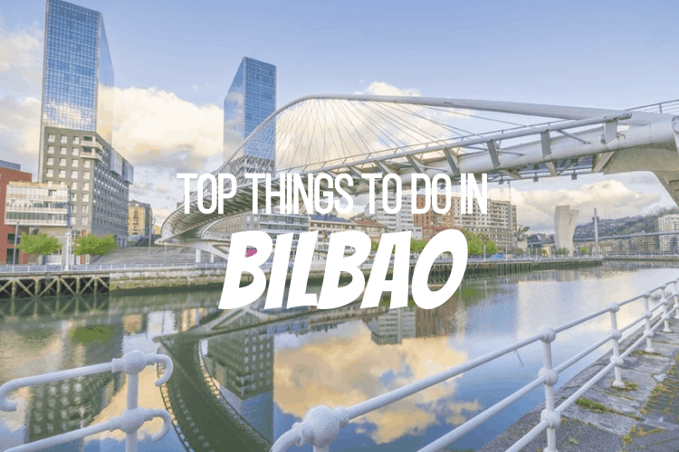 Top Things to Do in Bilbao