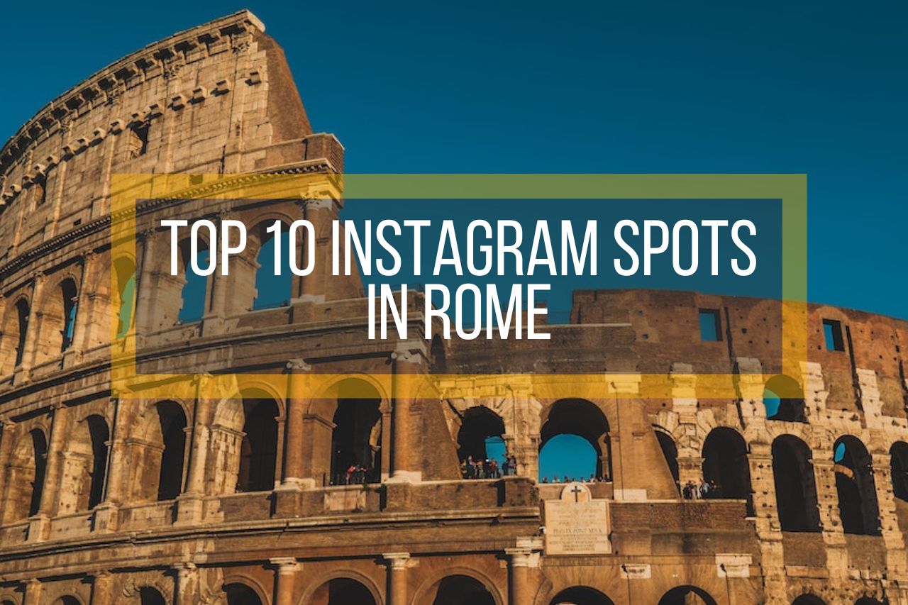 top-10-instagrammable-spots-rome