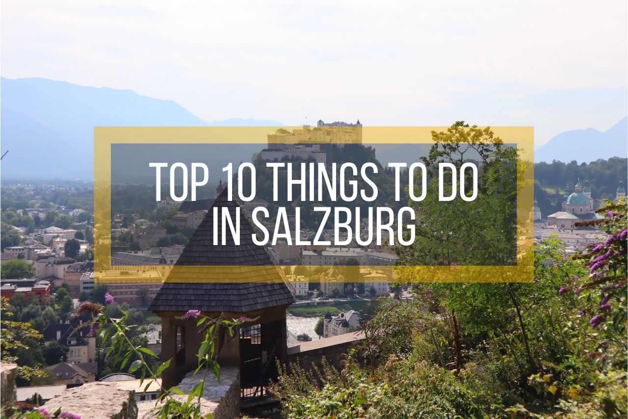 Top 10 Things to Do in Salzburg