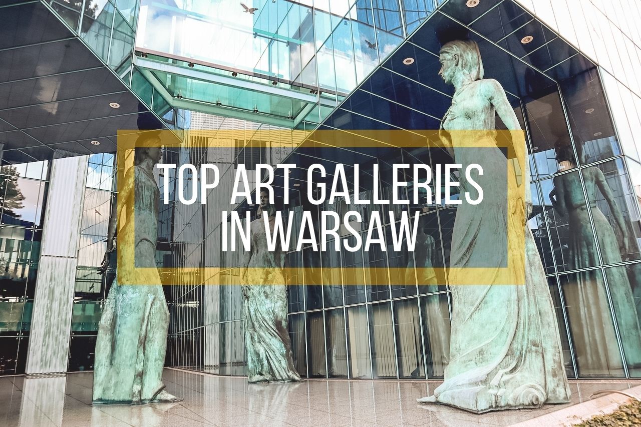 Top Art Galleries in Warsaw